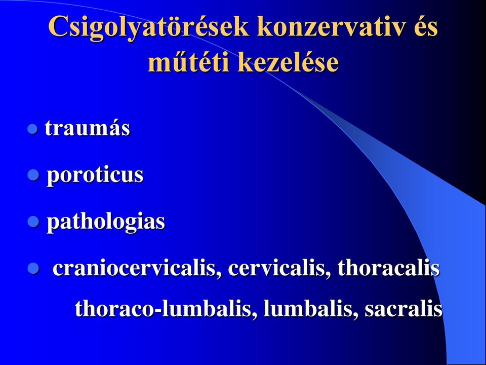 craniocervicalis, cervicalis,
