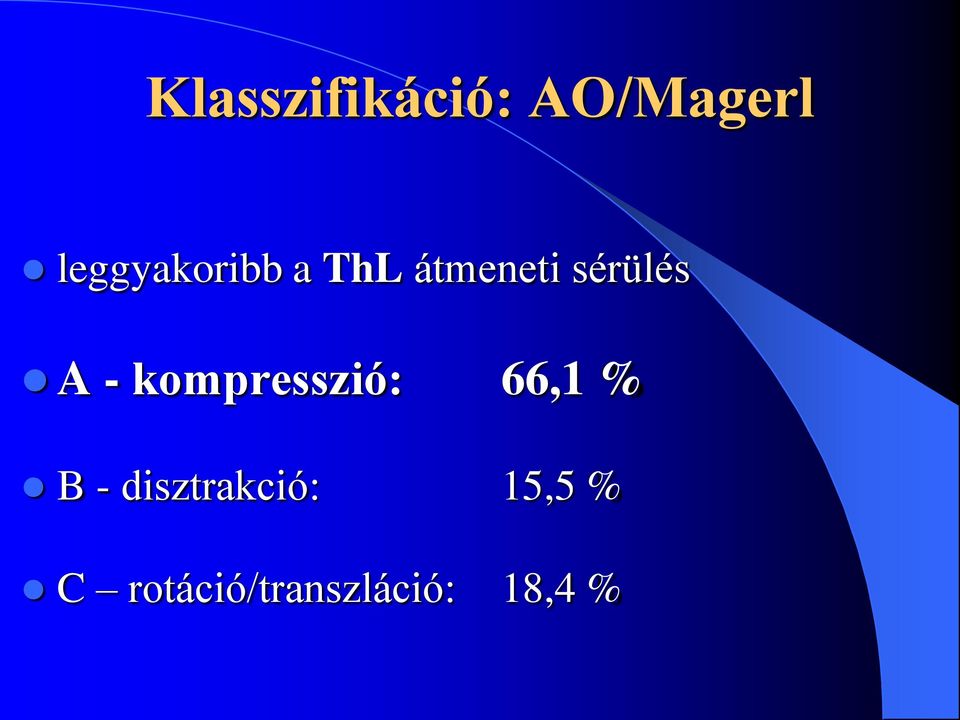 sérülés A - kompresszió: 66,1 % B