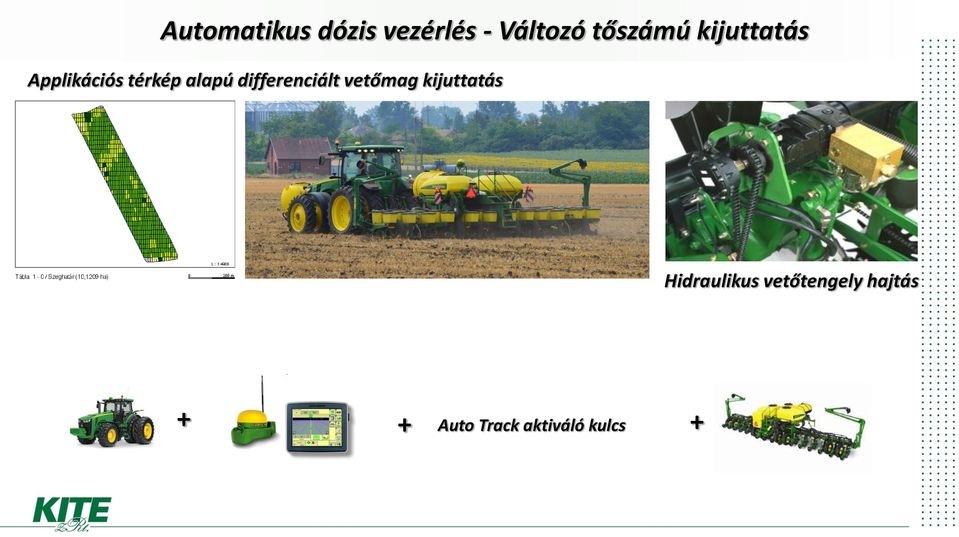 alapú differenciált vetőmag kijuttatás