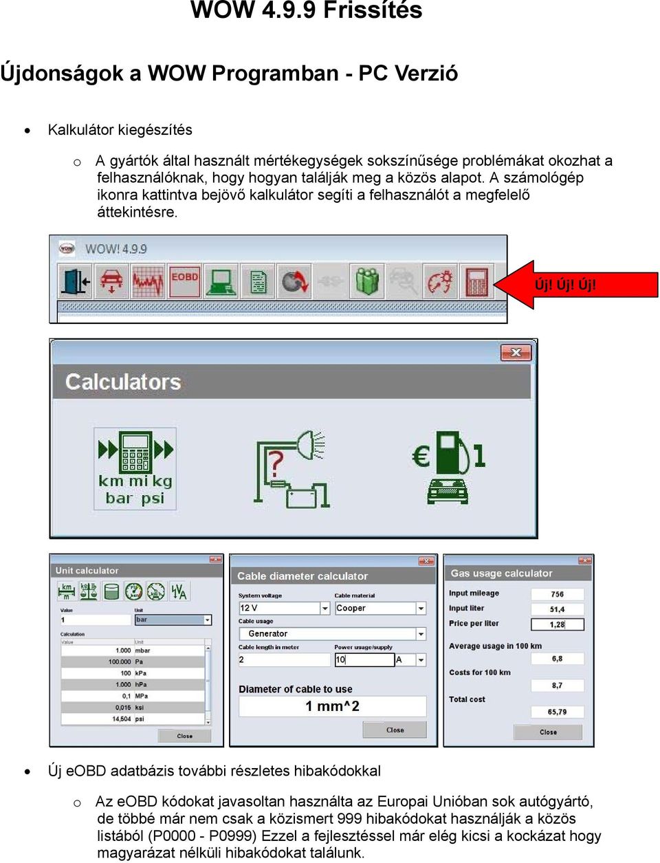 WOW Frissítés. Újdonságok a WOW Programban - PC Verzió. Kalkulátor  kiegészítés - PDF Free Download