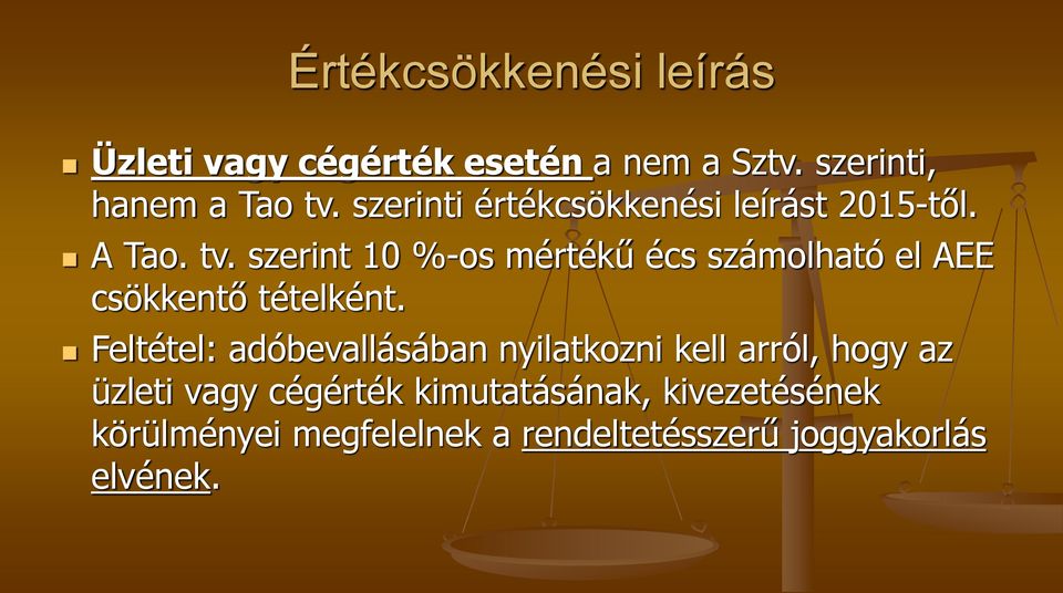 szerint 10 %-os mértékű écs számolható el AEE csökkentő tételként.