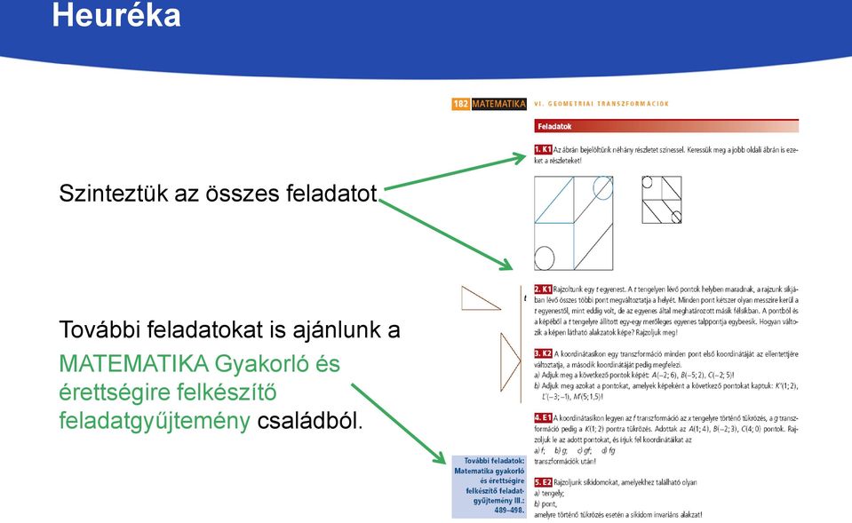 További feladatokat is ajánlunk a