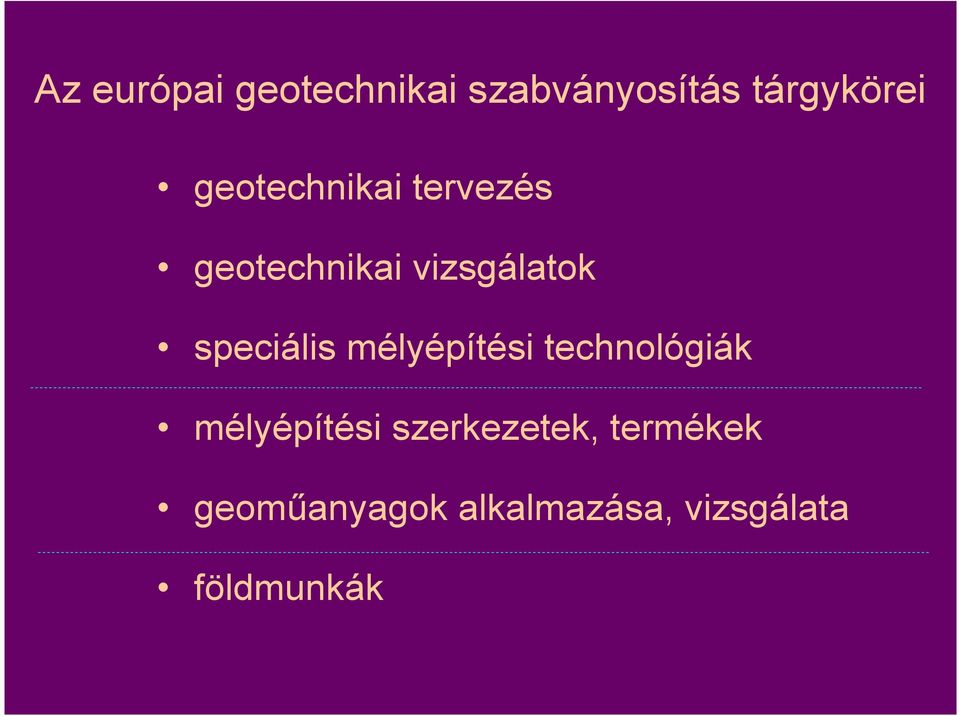 speciális mélyépítési technológiák mélyépítési