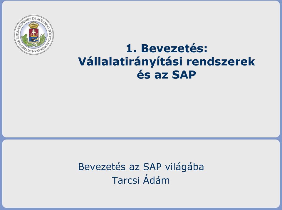 rendszerek és az SAP