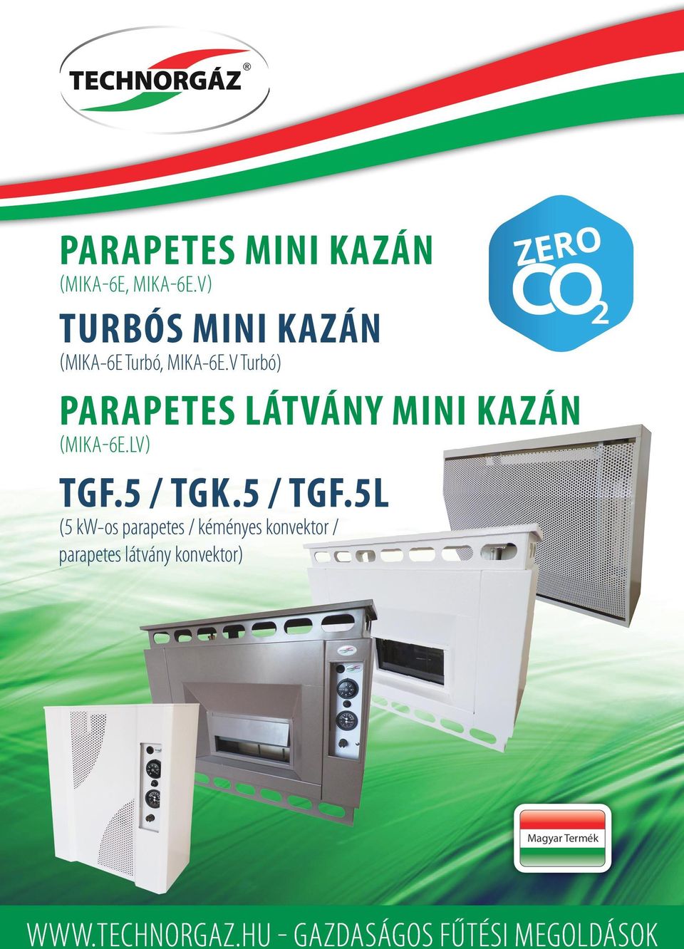 PARAPETES MINI KAZÁN (MIKA-6E, MIKA-6E.V) TGF.5 / TGK.5 / TGF.5L (5 kw-os  parapetes / kéményes konvektor / parapetes látvány konvektor) - PDF  Ingyenes letöltés