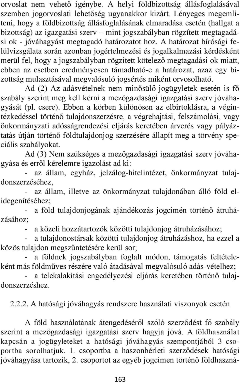 határozatot hoz.