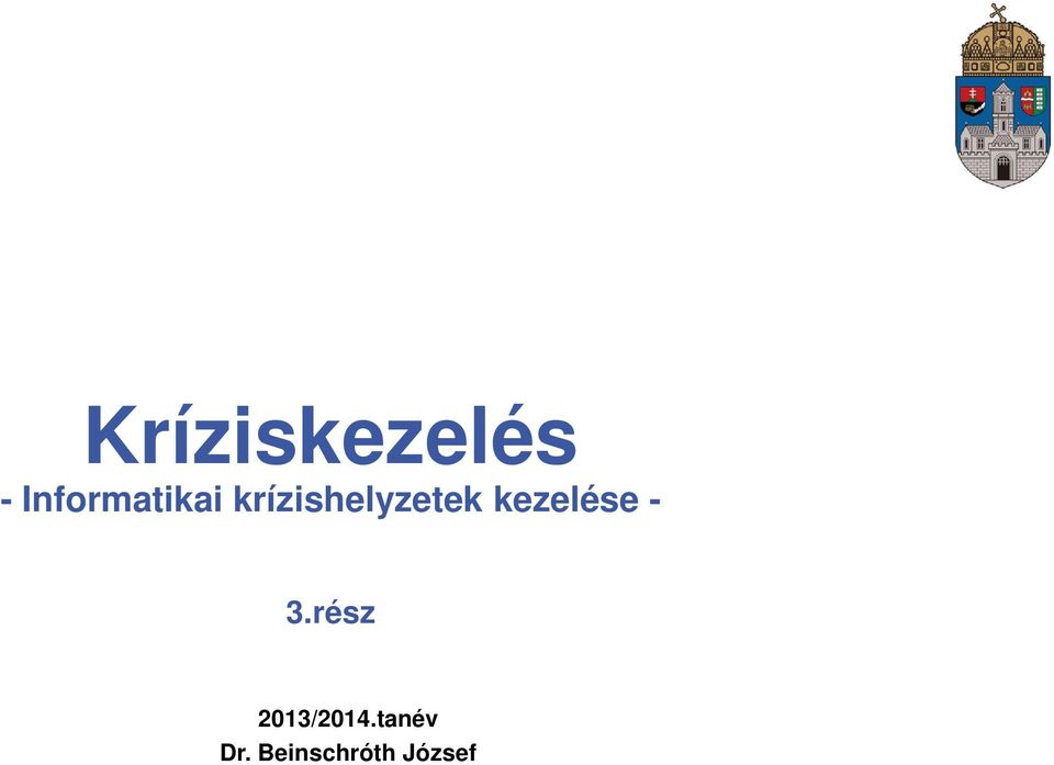 krízishelyzetek kezelése
