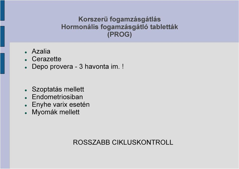 provera - 3 havonta im.