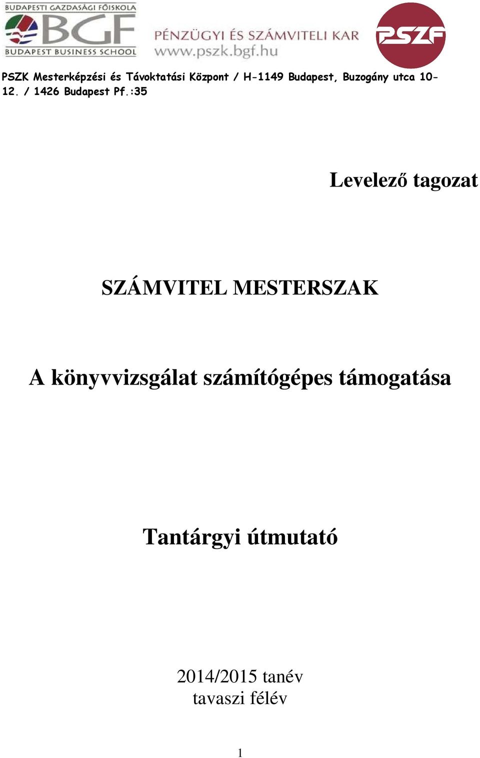 :35 Levelező tagozat SZÁMVITEL MESTERSZAK A könyvvizsgálat