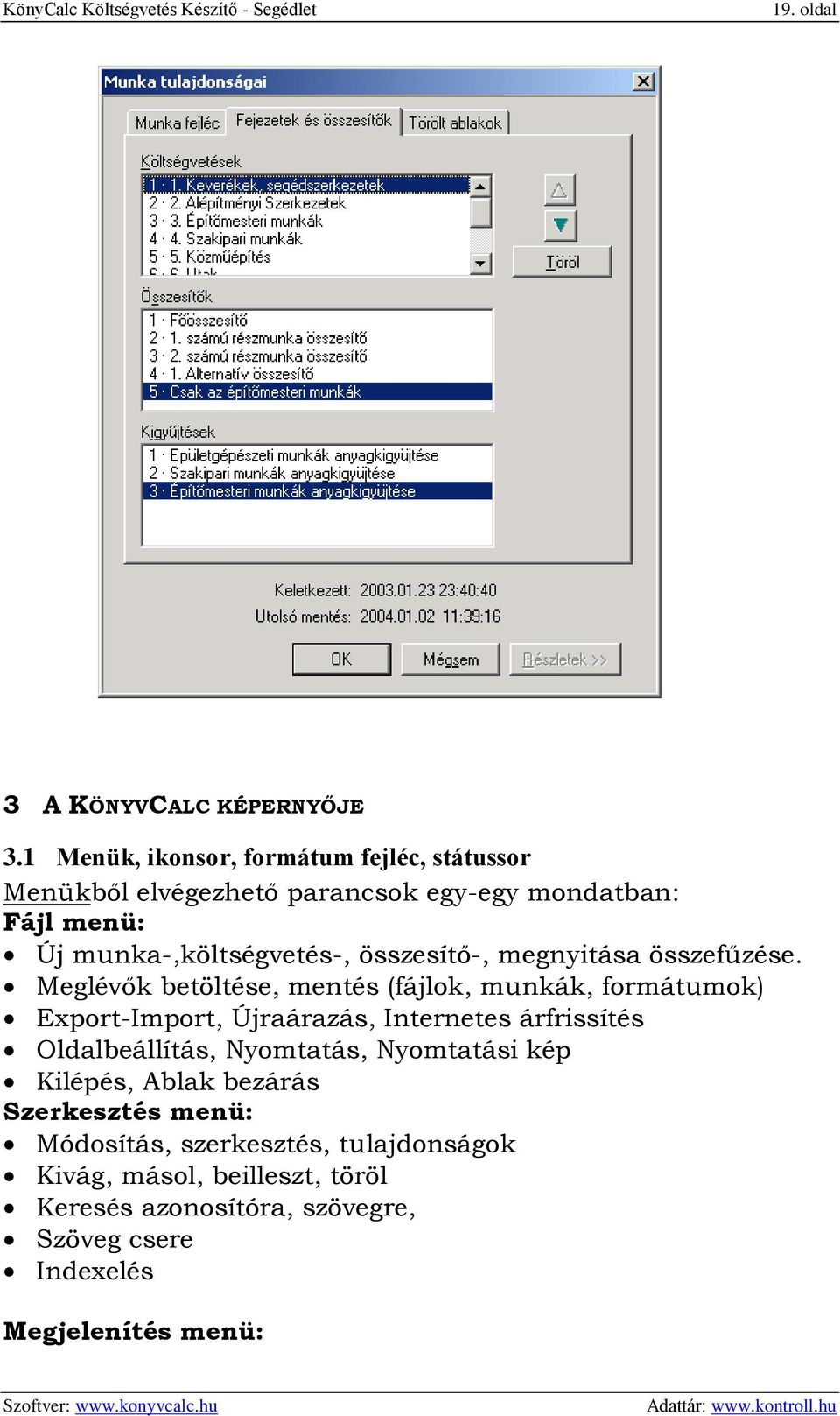 összesítő-, megnyitása összefűzése.