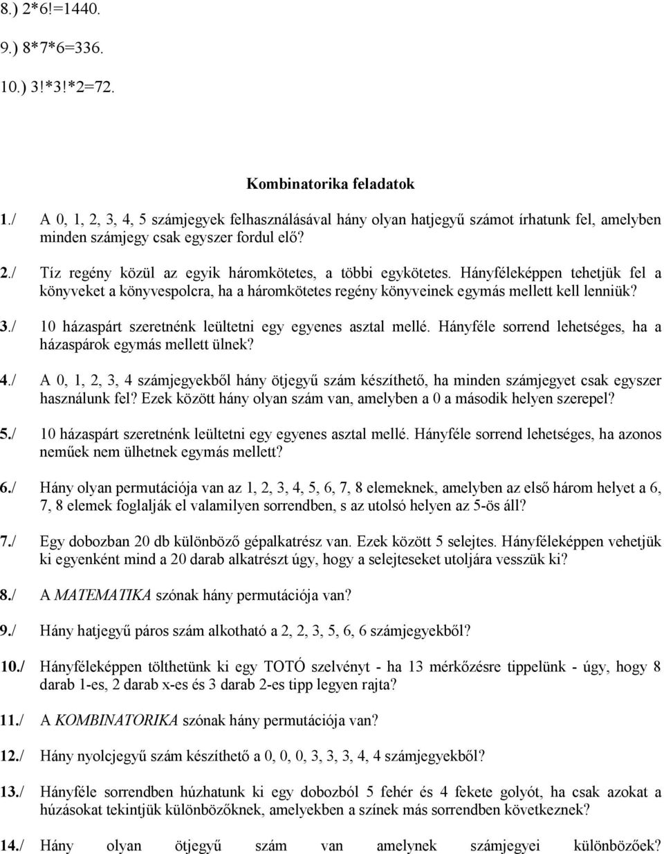 7. témakör: kombinatorika. Kidolgozott feladatok: - PDF Free Download