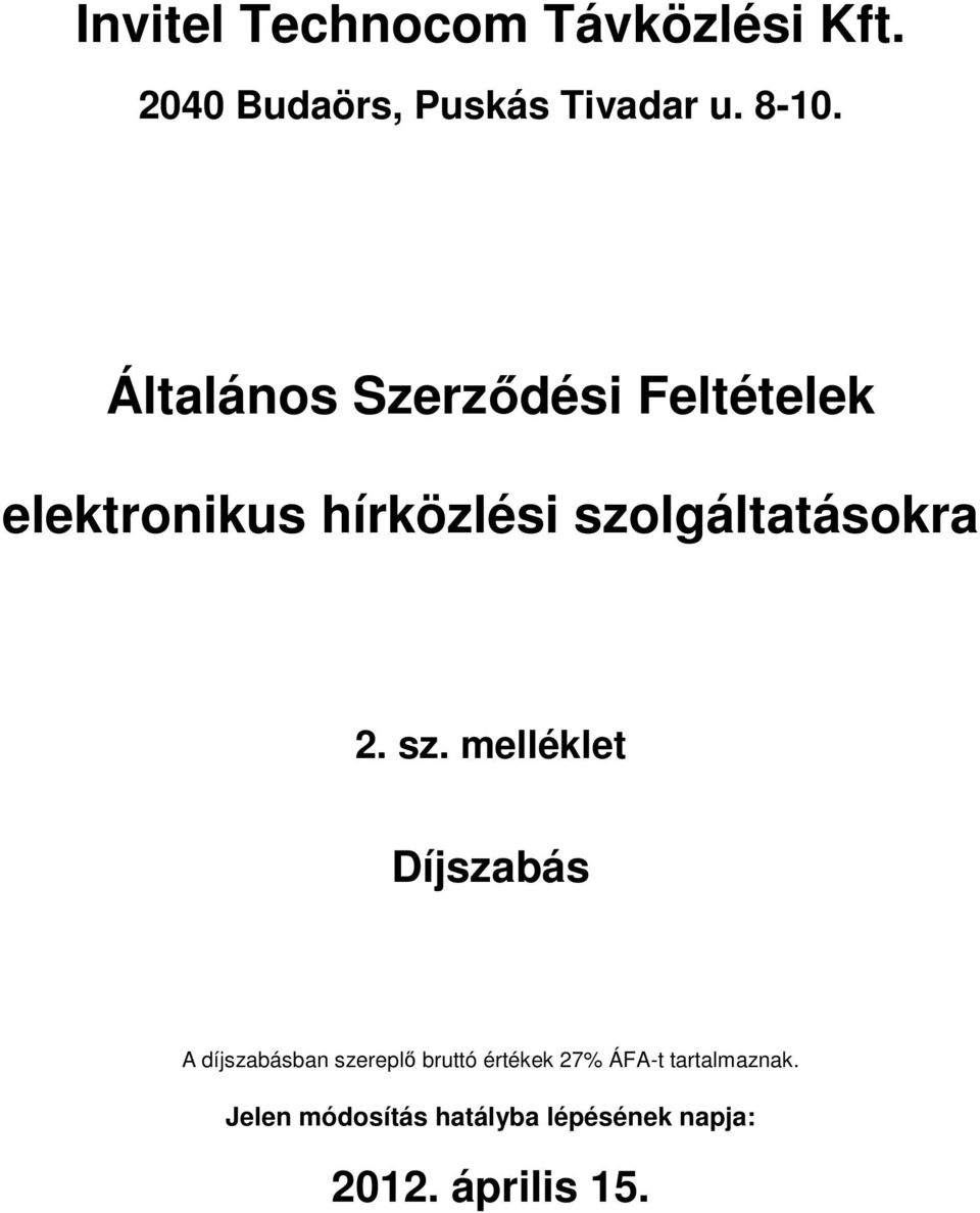 szolgáltatásokra 2. sz.