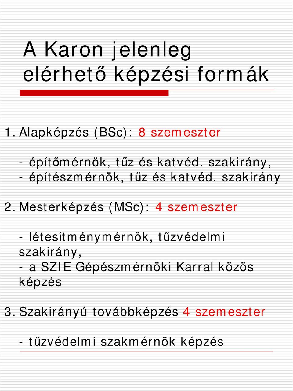 szakirány, - építészmérnök, tűz és katvéd. szakirány 2.