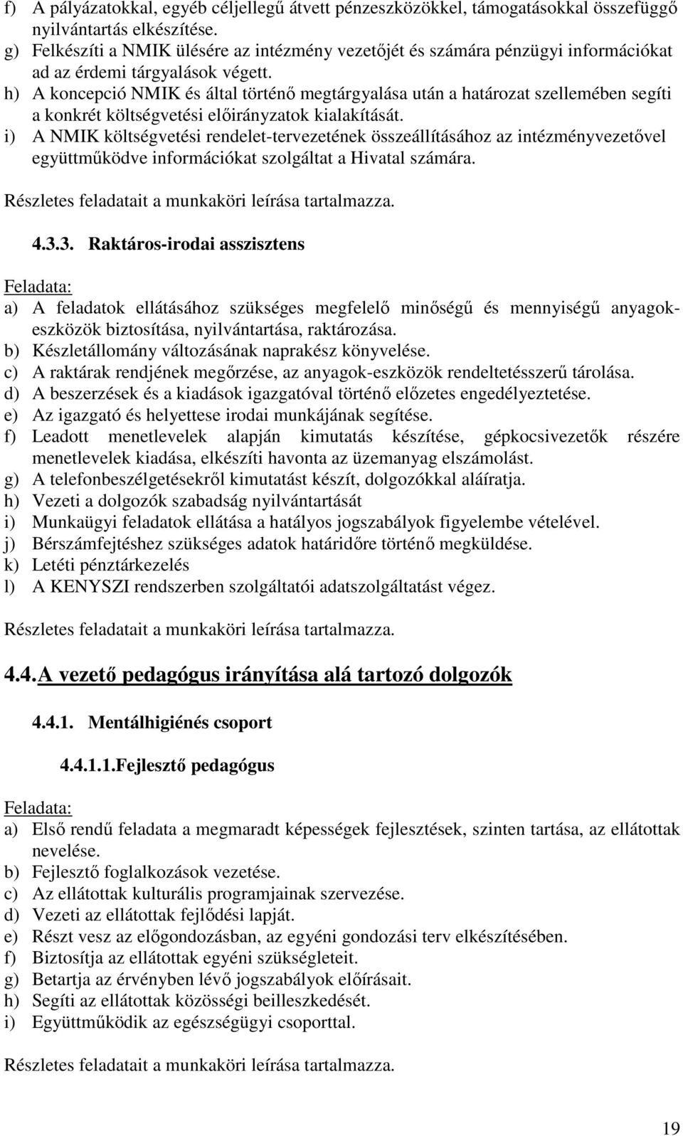SZERVEZETI ÉS MŰKÖDÉSI SZABÁLYZAT - PDF Free Download