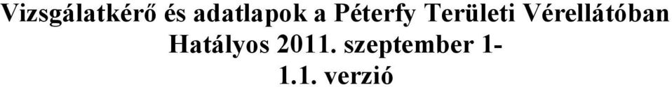 Területi Vérellátóban