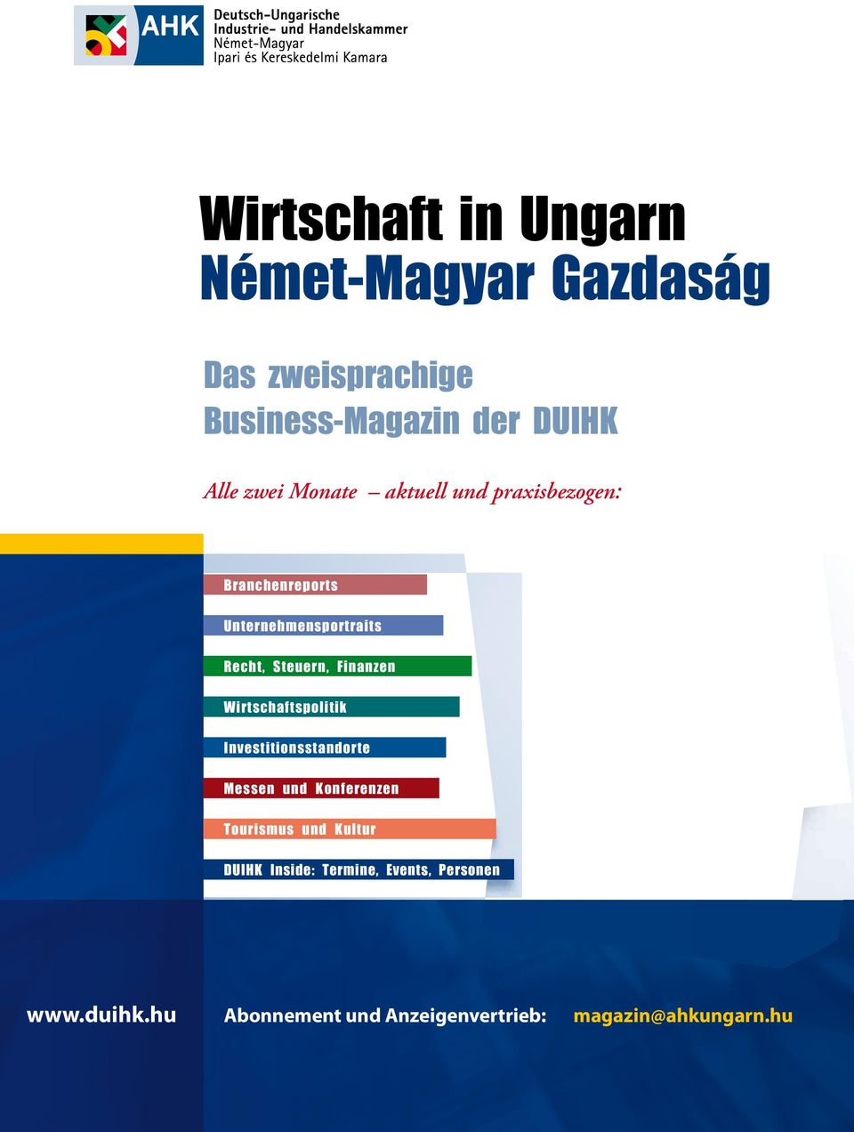 Finanzen Wirtschaftspolitik Investitionsstandorte Messen und Konferenzen Tourismus und Kultur