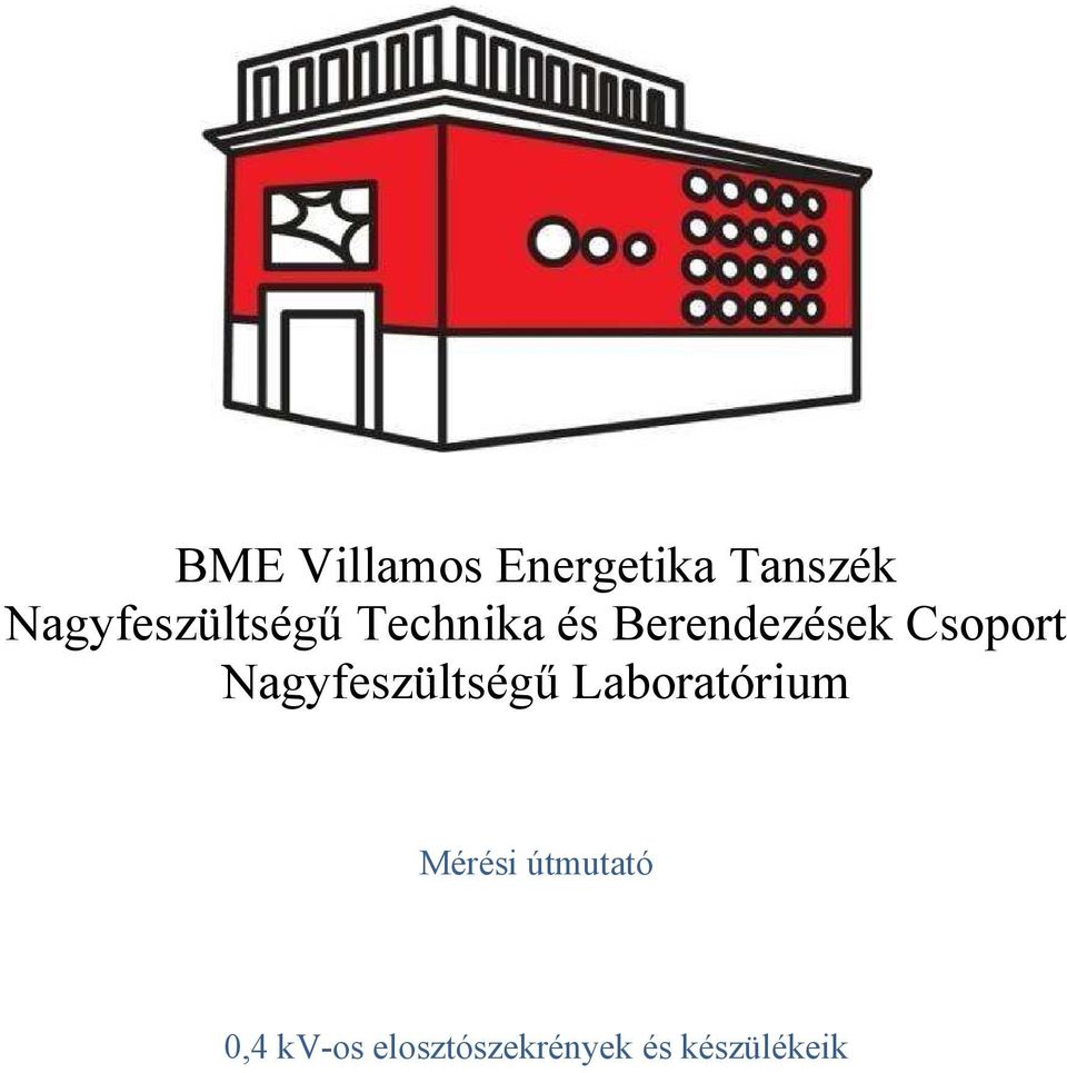 Csoport Nagyfeszültségű Laboratórium