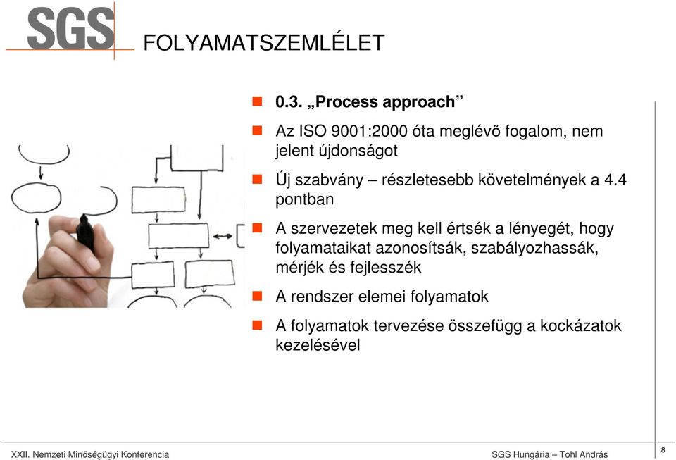 részletesebb követelmények a 4.