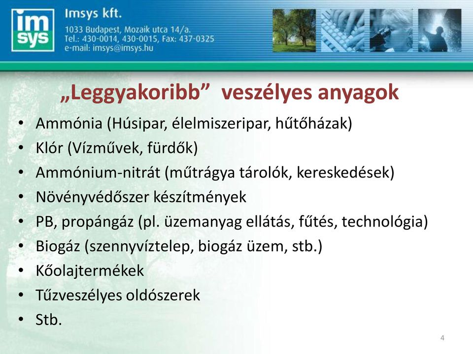 Növényvédőszer készítmények PB, propángáz (pl.