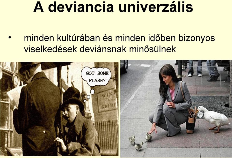 minden időben bizonyos
