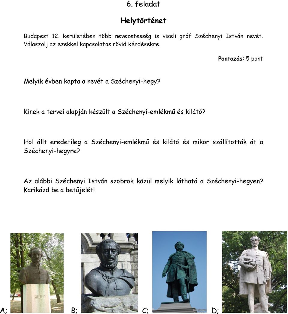 Kinek a tervei alapján készült a Széchenyi-emlékmű és kilátó?