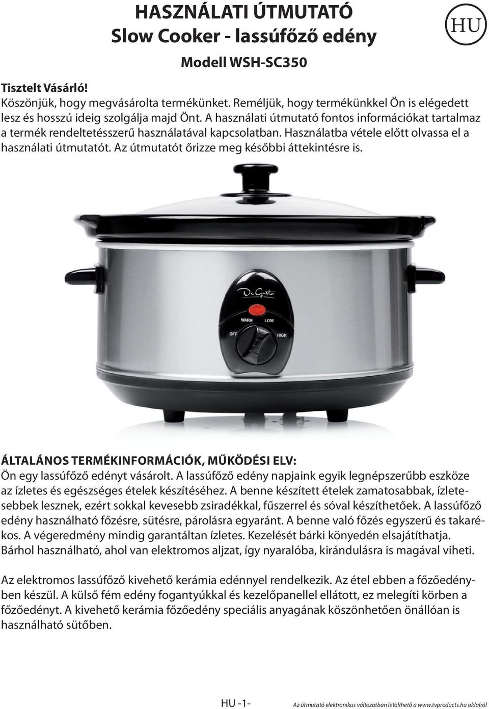 HASZNÁLATI ÚTMUTATÓ Slow Cooker - lassúfőző edény - PDF Ingyenes letöltés