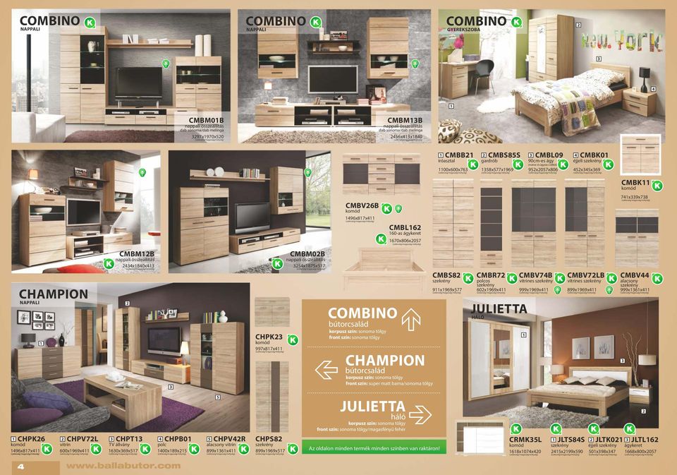 997x87x CHPK6 CHPV7L CHPT CHPB0 CHPVR CHPS8 96x87x 600x969x 60x69x7 00x89x alacsony 899x6x 899x969x7 CMBM0B nappali összeállítás x87x7 COMBINO bútorcsalád korpusz szín: sonoma tölgy front szín: