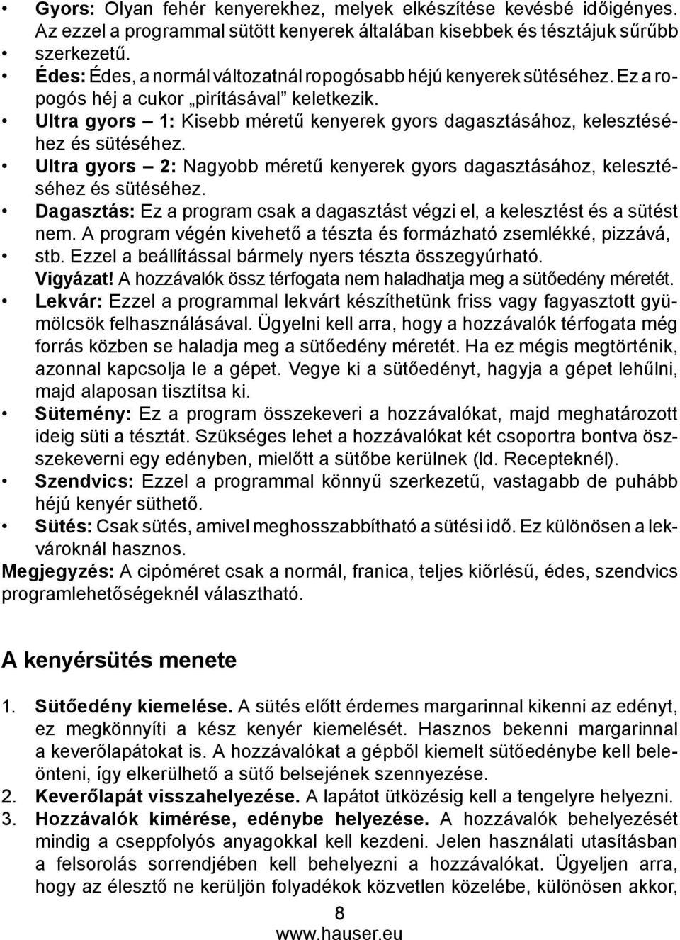 HASZNÁLATI ÚTMUTATÓ HAUSER KENYÉRSÜTŐ BM-663. Minőségi tanúsítvány - PDF  Ingyenes letöltés