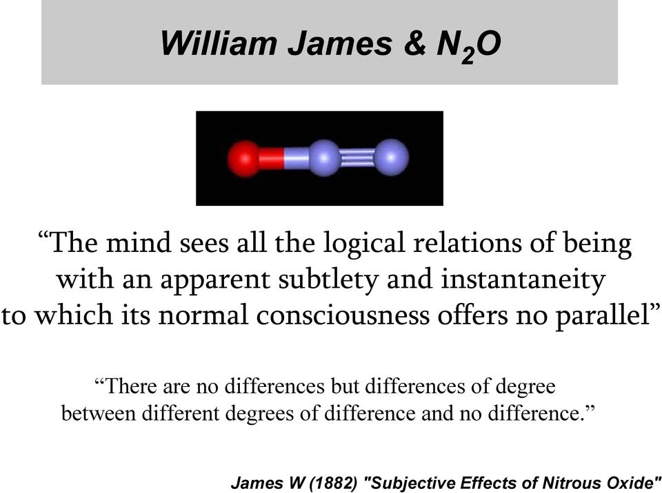 instantaneity to which its normal consciousness offers no parallel There are no
