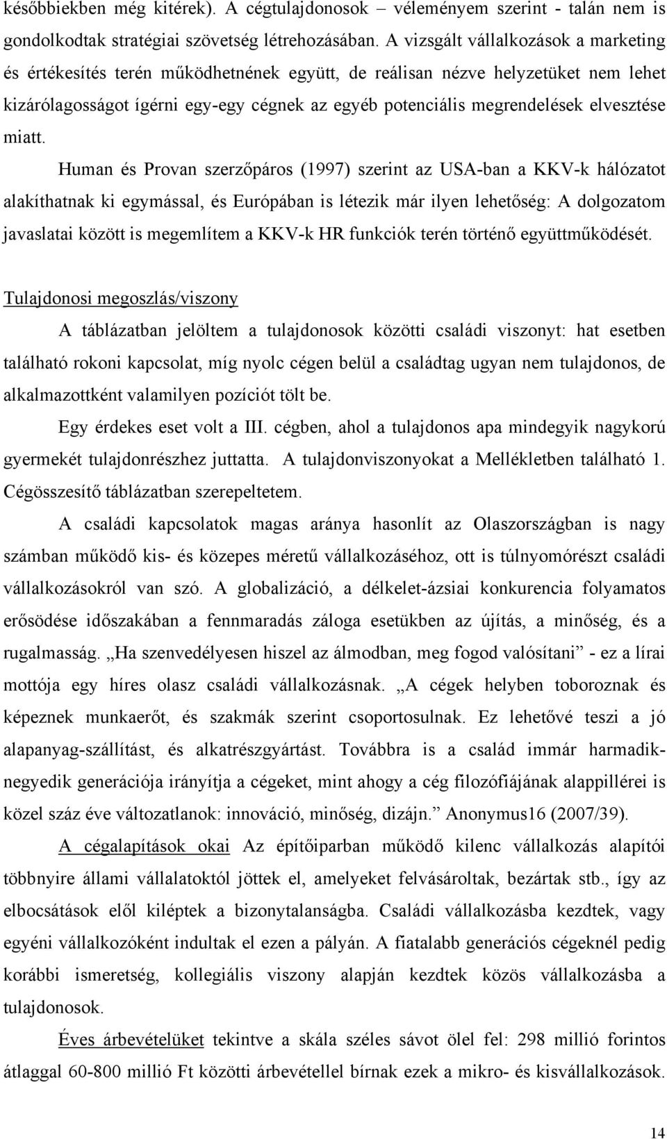 elvesztése miatt.