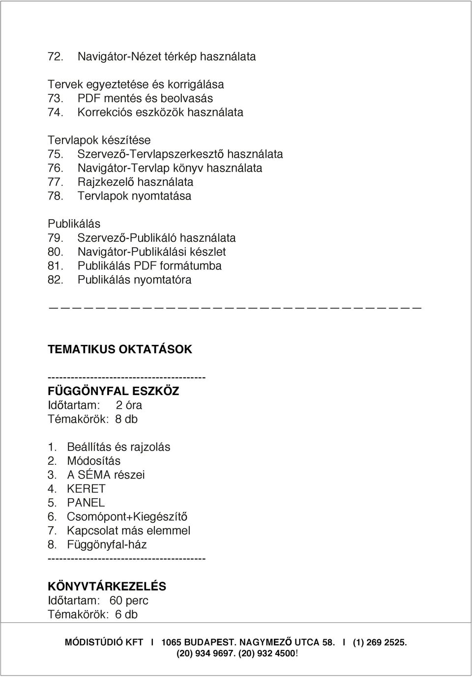 Navigátor-Publikálási készlet 81. Publikálás PDF formátumba 82.