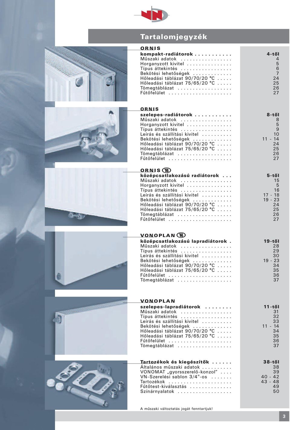 Műszaki katalógus 04/2005 U VOGEL & NOOT. radiátorok VOGEL & NOOT.  Hőtechnika - PDF Ingyenes letöltés