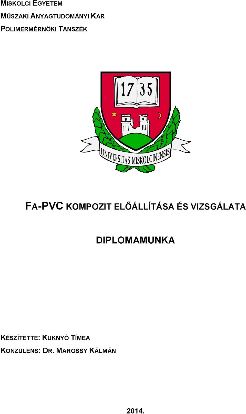 ELŐÁLLÍTÁSA ÉS VIZSGÁLATA DIPLOMAMUNKA