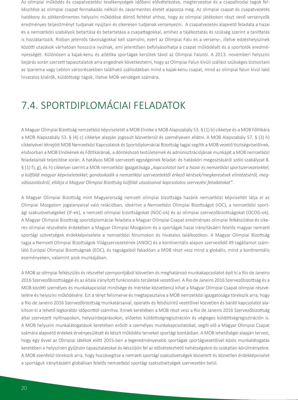sikeresen tudjanak versenyezni.