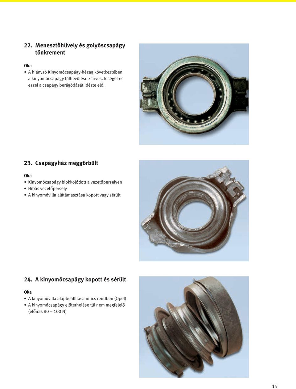 Hibadiagnosztika. LuK hibakeresési útmutató a kuplungrendszerek  meghibásodásaihoz - PDF Ingyenes letöltés