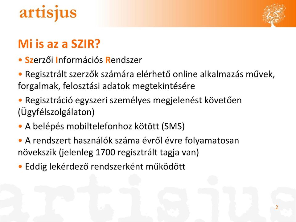forgalmak, felosztási adatok megtekintésére Regisztráció egyszeri személyes megjelenést követően
