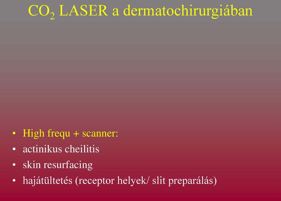 cheilitis skin resurfacing
