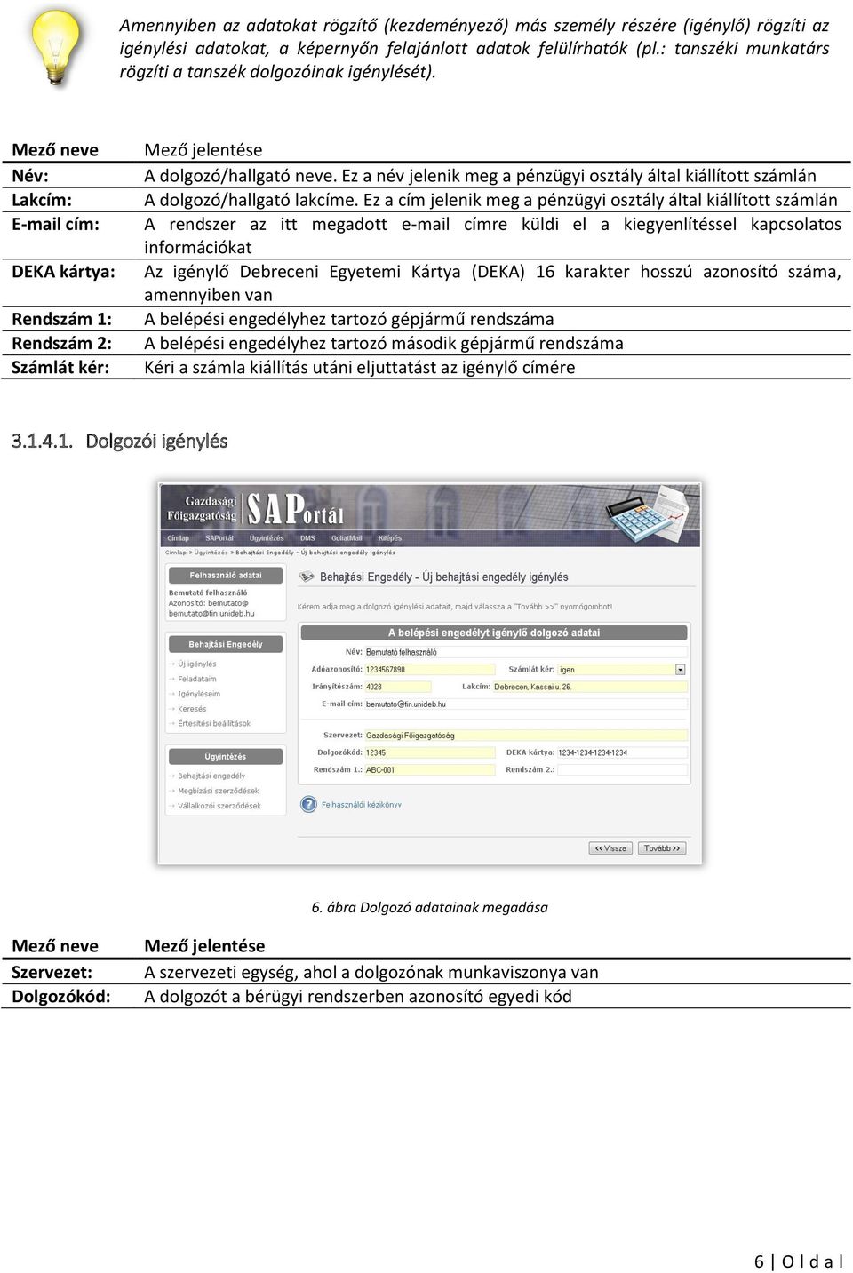 Behajtási engedély nyilvántartó rendszer - PDF Ingyenes letöltés