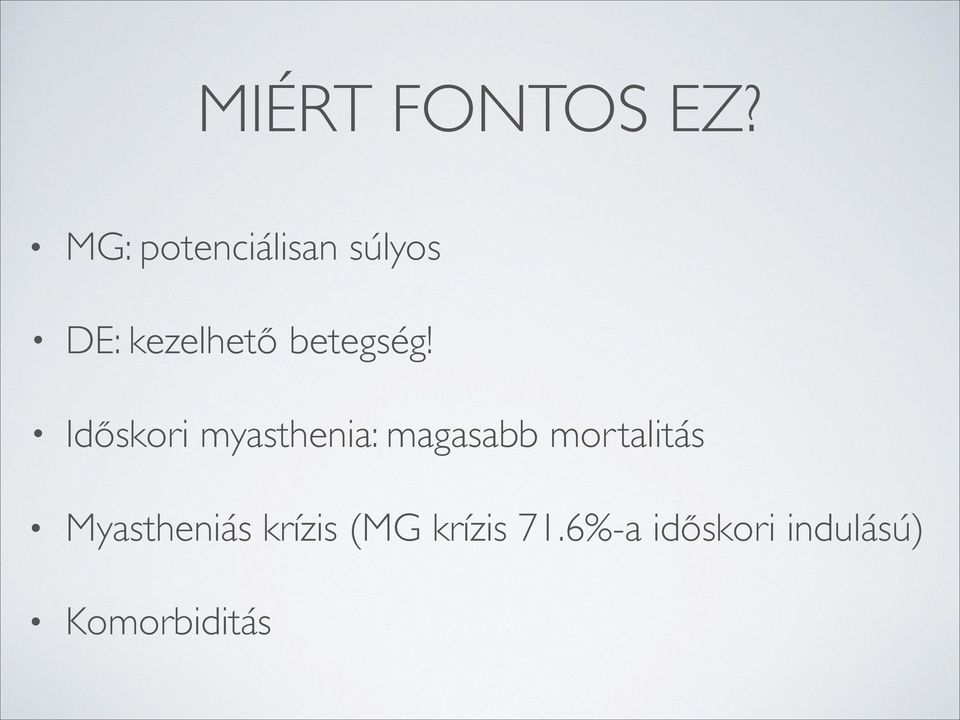 betegség!