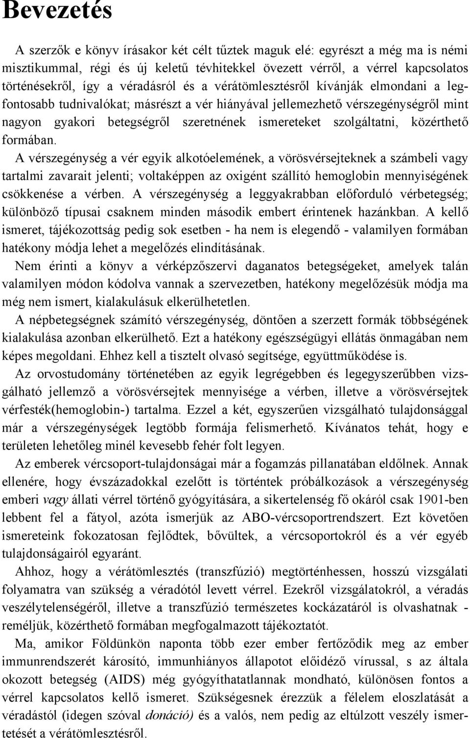 szolgáltatni, közérthető formában.