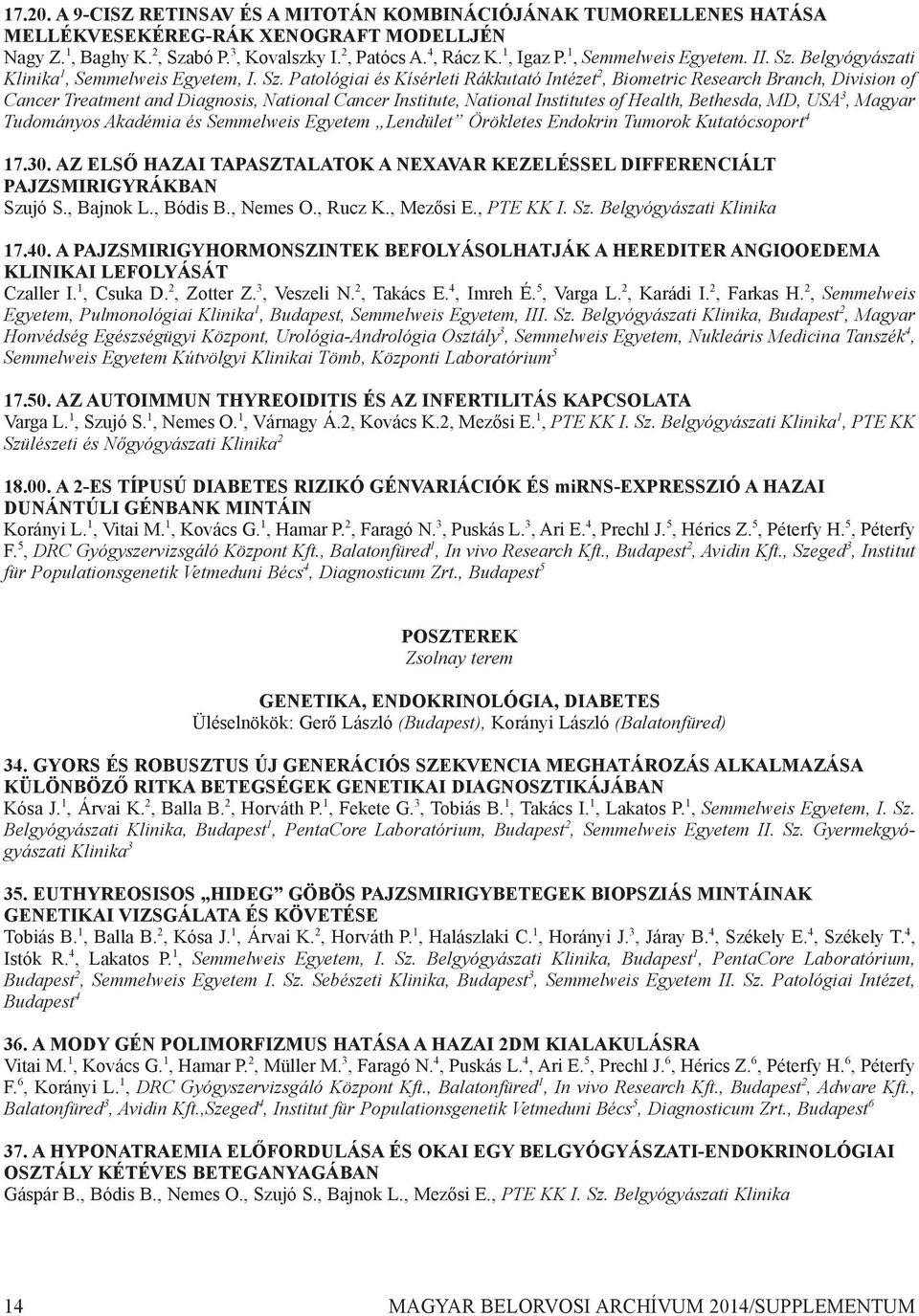 Belgyógyászati Klinika 1, Semmelweis Egyetem, I. Sz.