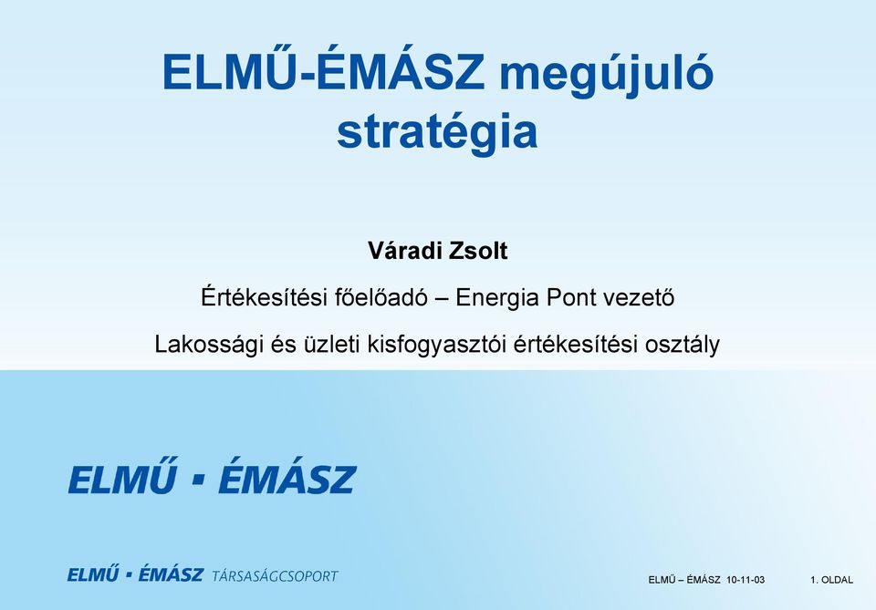 ELMŰ-ÉMÁSZ megújuló stratégia - PDF Ingyenes letöltés