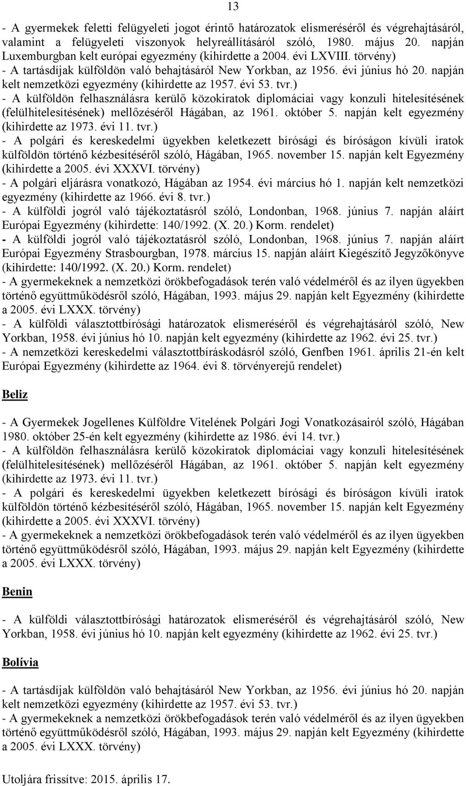 kereskedelmi választottbíráskodásról szóló, Genfben 1961.