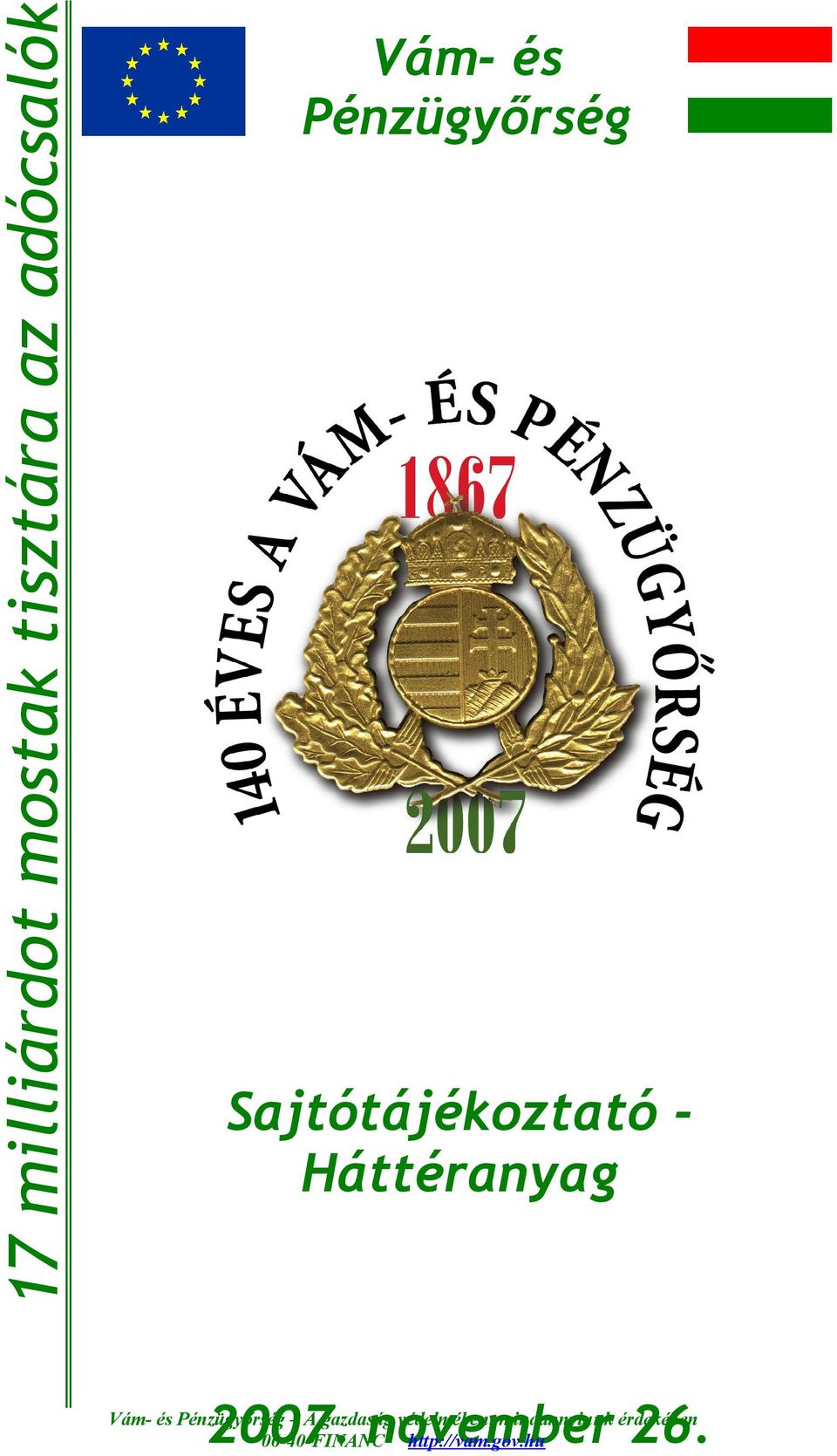 Sajtótájékoztató - Háttéranyag 2007.