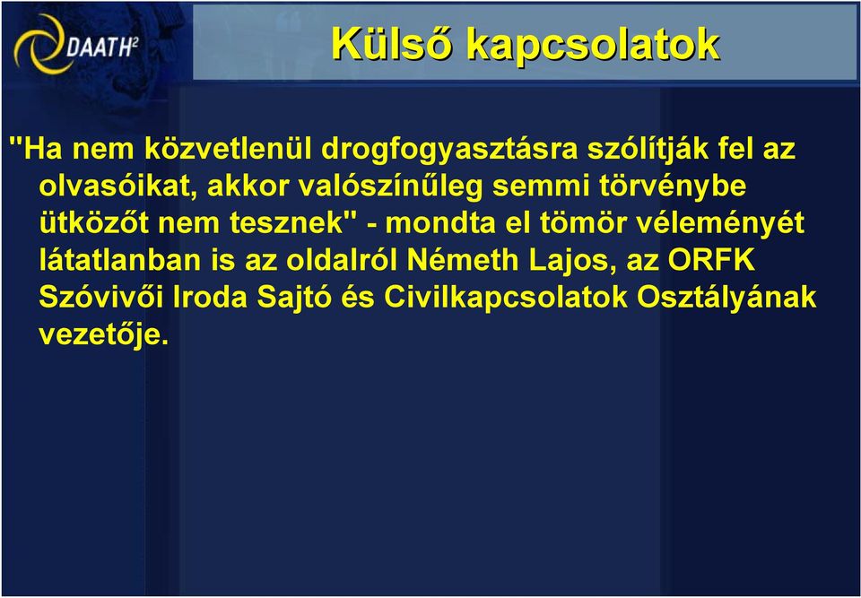tesznek" - mondta el tömör véleményét látatlanban is az oldalról