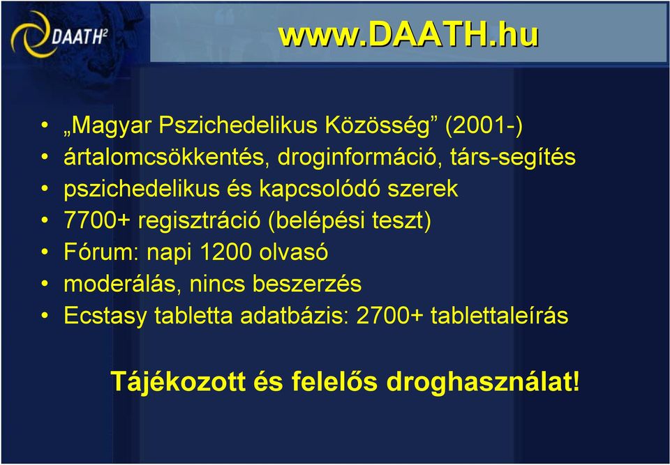 társ-segítés pszichedelikus és kapcsolódó szerek 7700+ regisztráció
