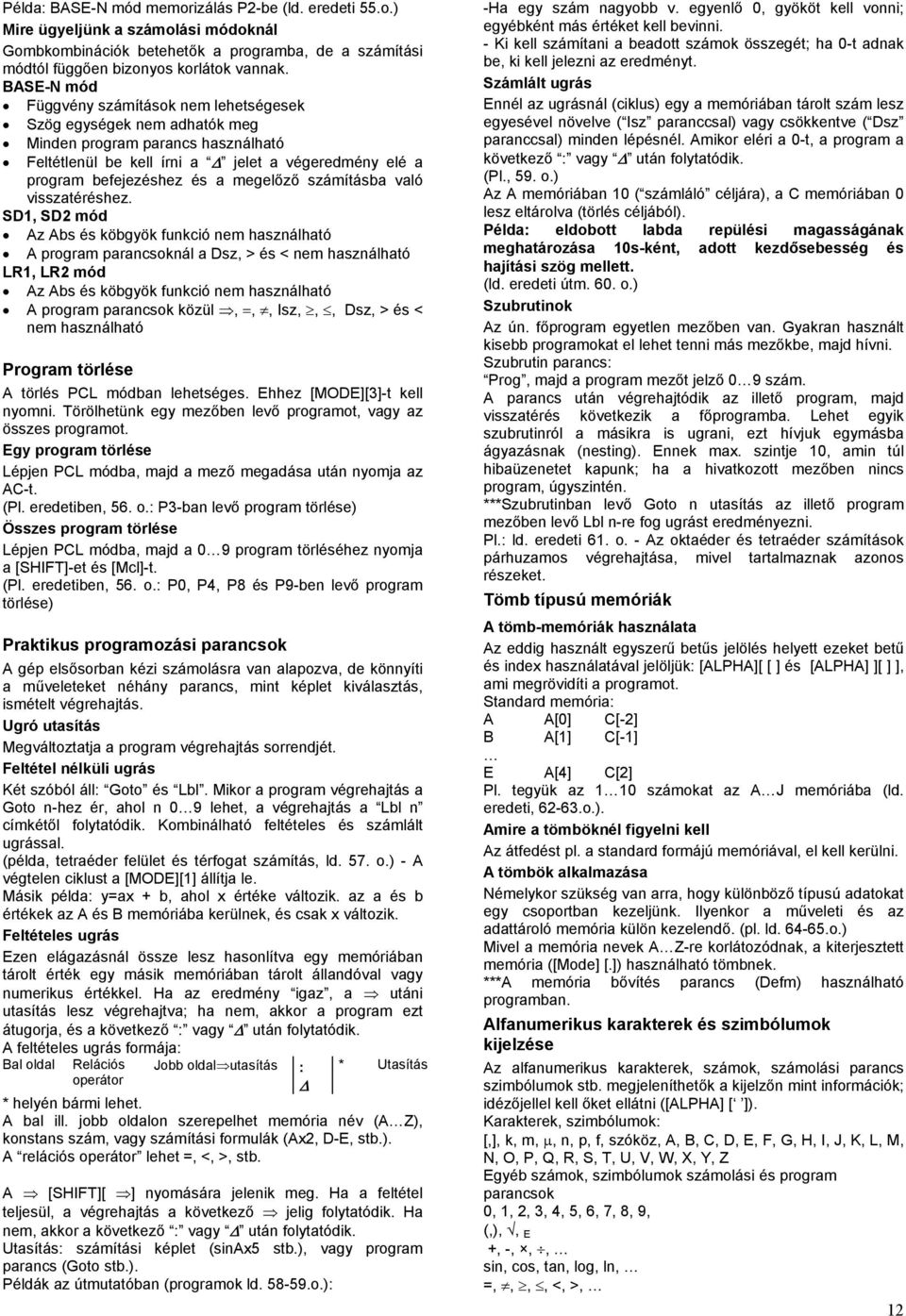 megelőző számításba való visszatéréshez.