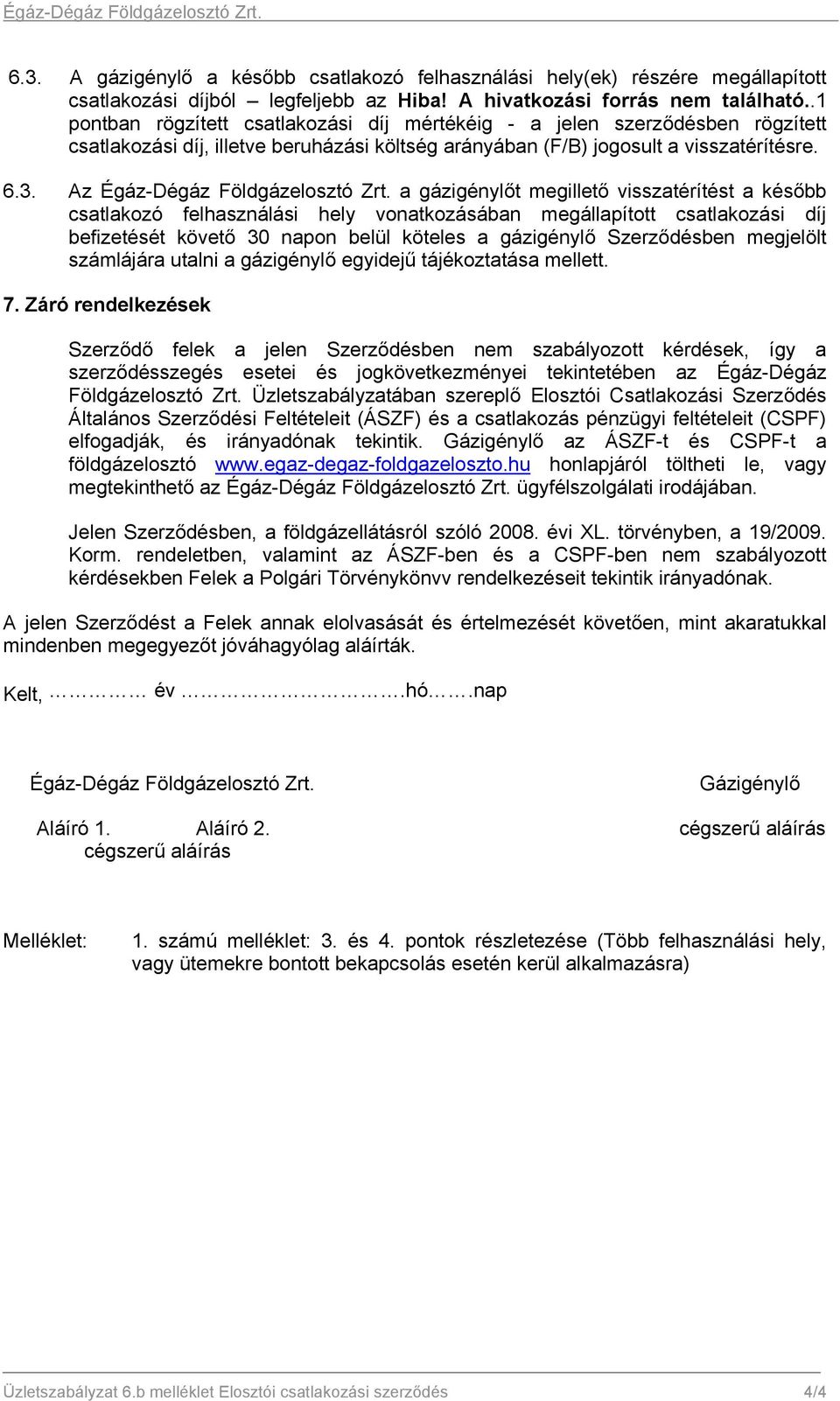 Az Égáz-Dégáz Földgázelosztó Zrt.