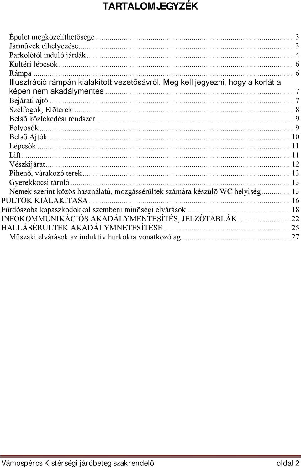 Akadálymentesítési mûszaki leírás - PDF Ingyenes letöltés