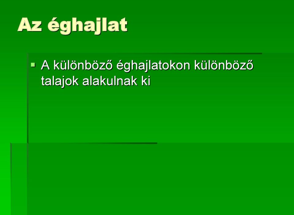 éghajlatokon 